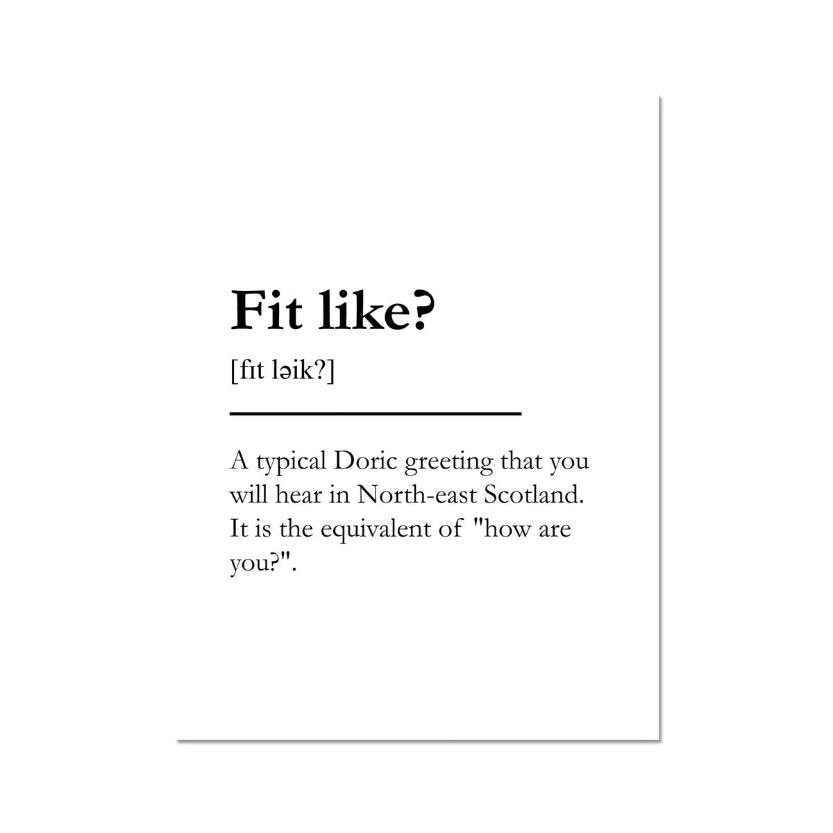 "Fit like?" - Scottish Slang