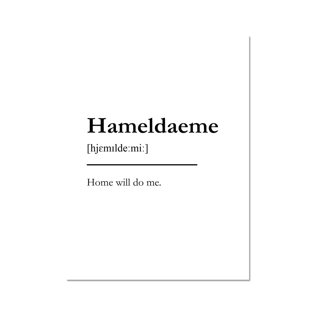 "Hameldaeme" - Scottish Slang