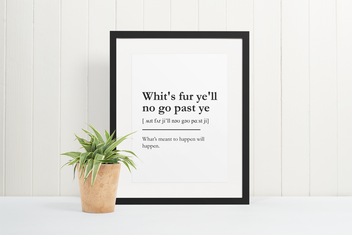 "Whit's fur ye'll no go past ye" - Scottish Slang