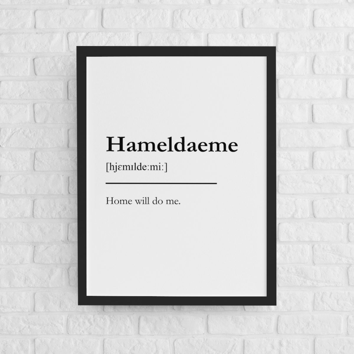 "Hameldaeme" - Scottish Slang