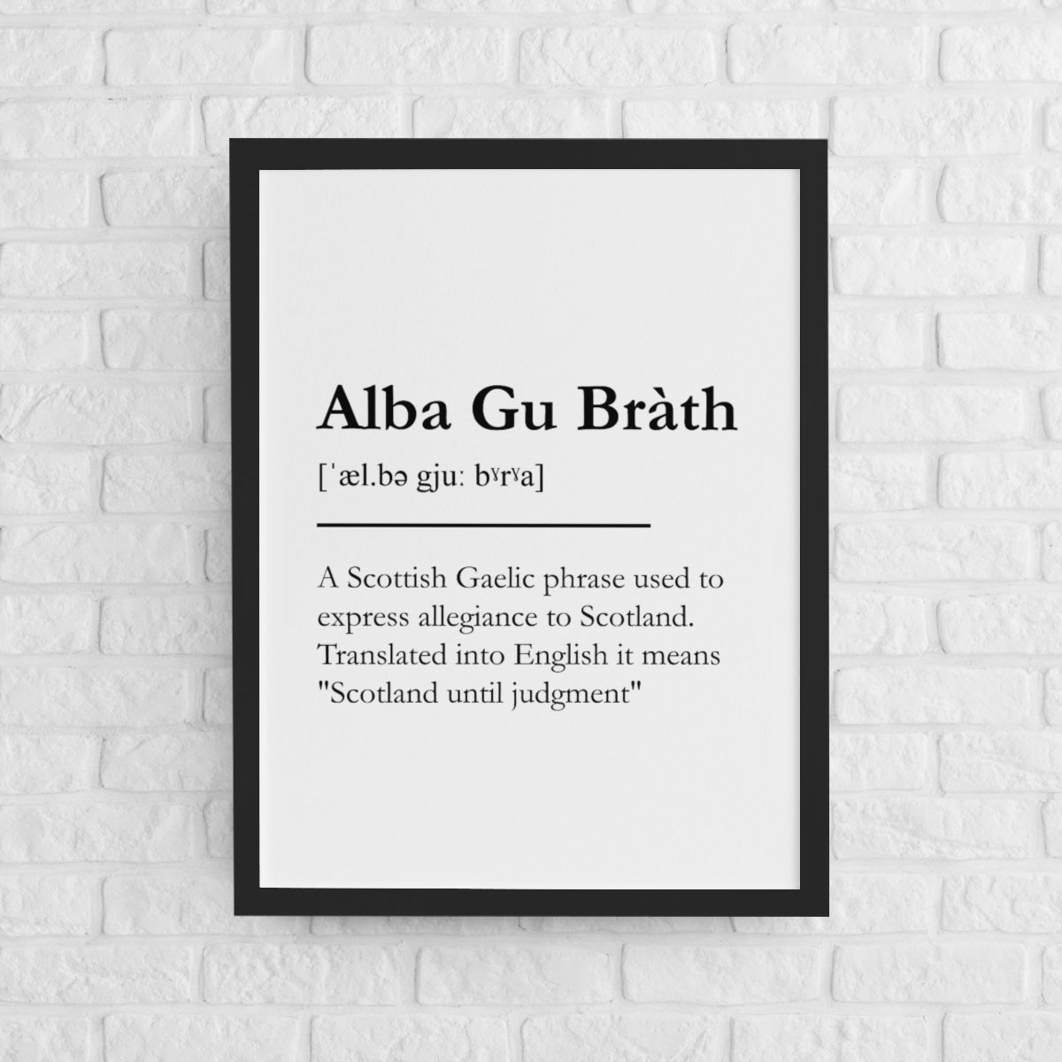 "Alba Gu Bràth" - Scottish Slang