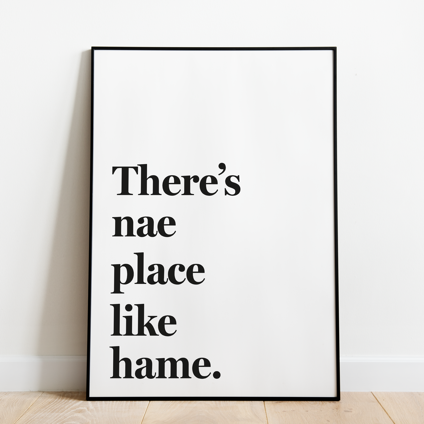 "There's nae place like hame" (Black & White)