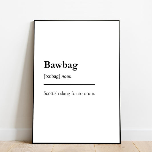 "Bawbag" - Scottish Slang