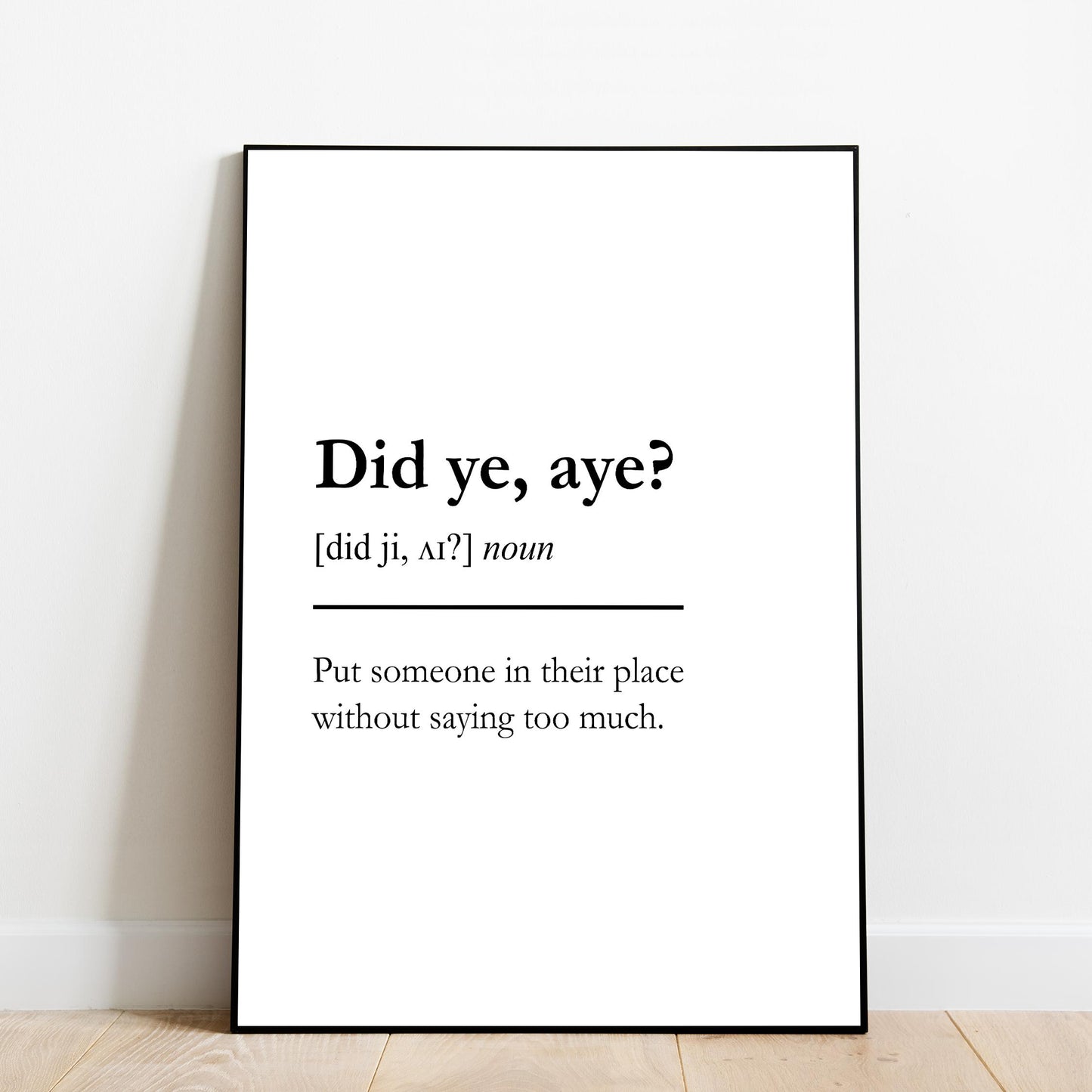 "Did Ye Aye?" - Scottish Slang