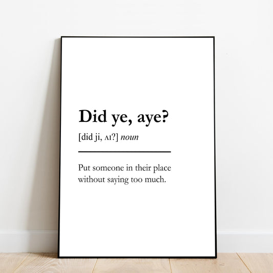 "Did Ye Aye?" - Scottish Slang