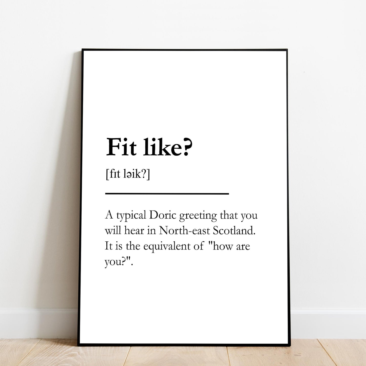 "Fit like?" - Scottish Slang