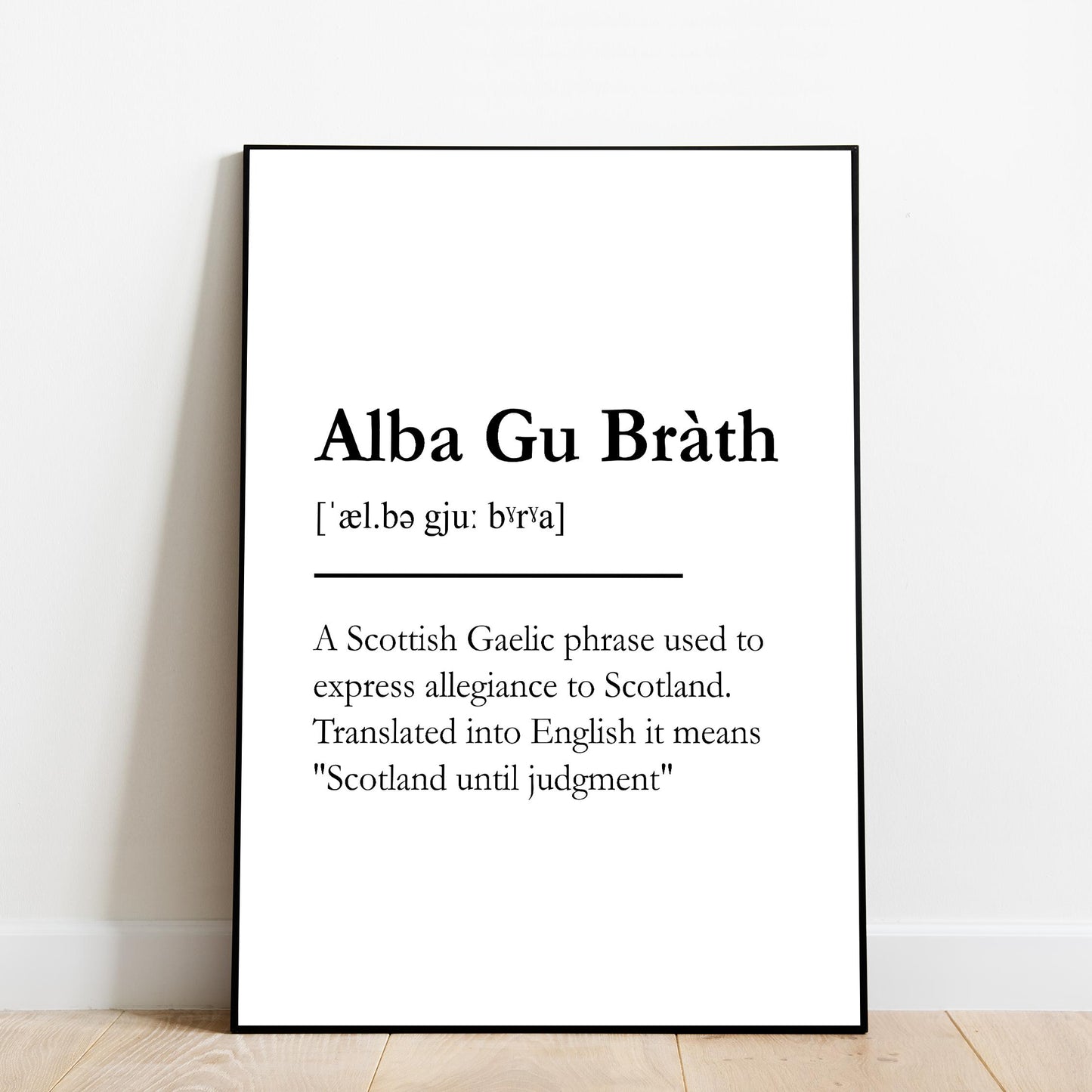 "Alba Gu Bràth" - Scottish Slang