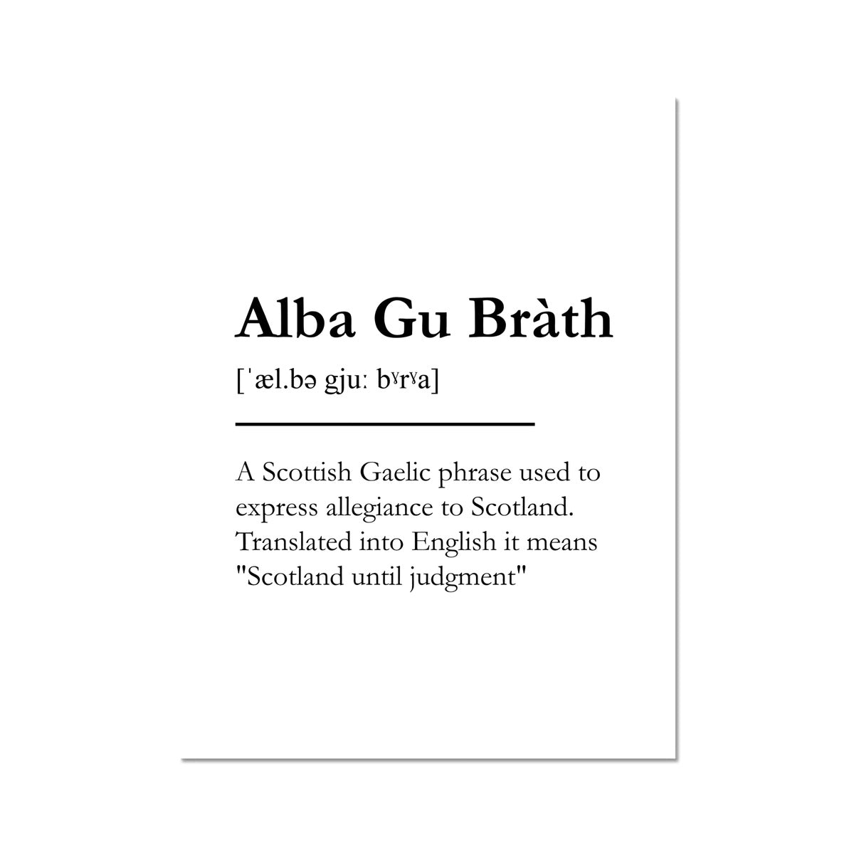 "Alba Gu Bràth" - Scottish Slang