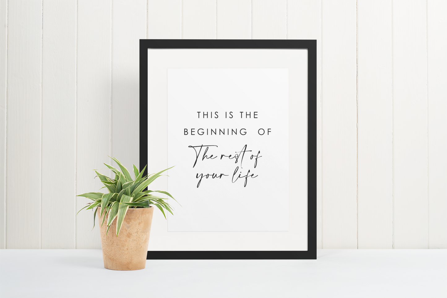 "This is the beginning of the rest of your life" (White background)