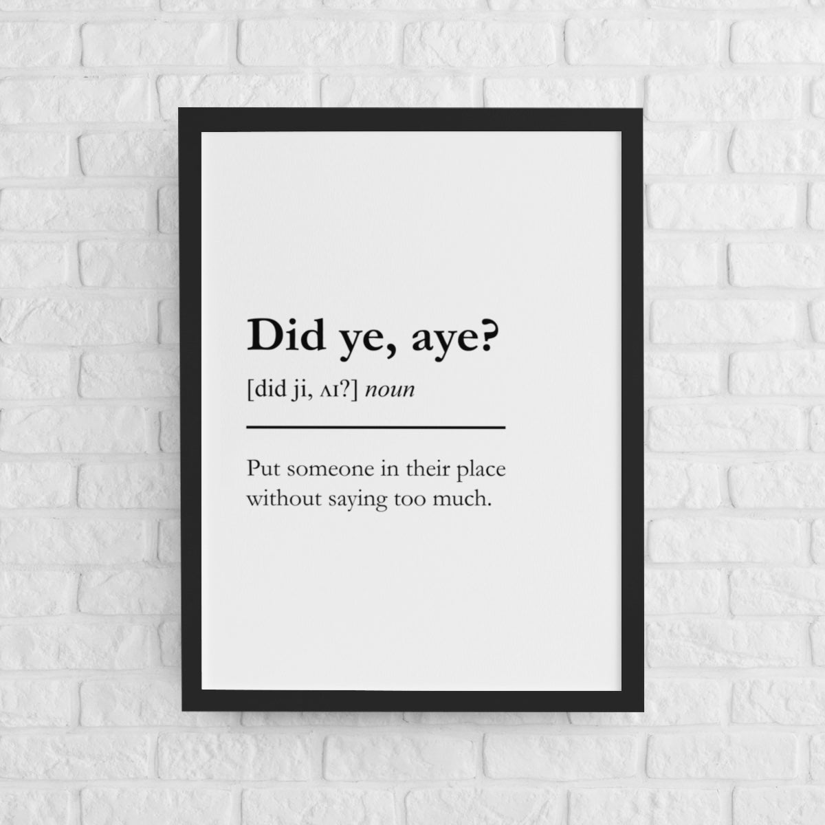 "Did Ye Aye?" - Scottish Slang