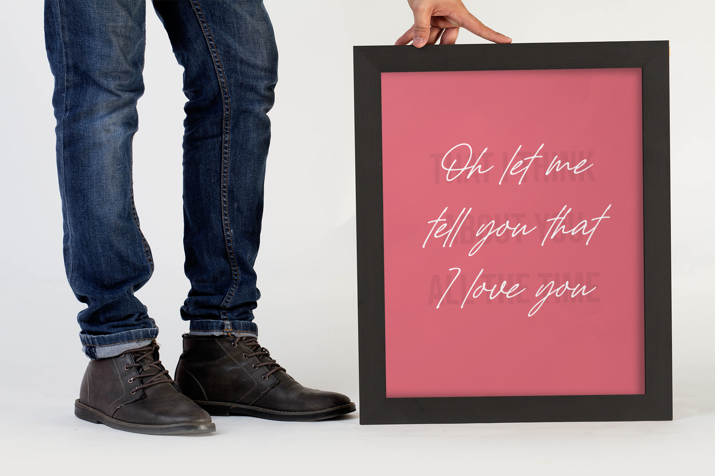 "Oh let me tell you that I love you" (Cursive in Pink background)